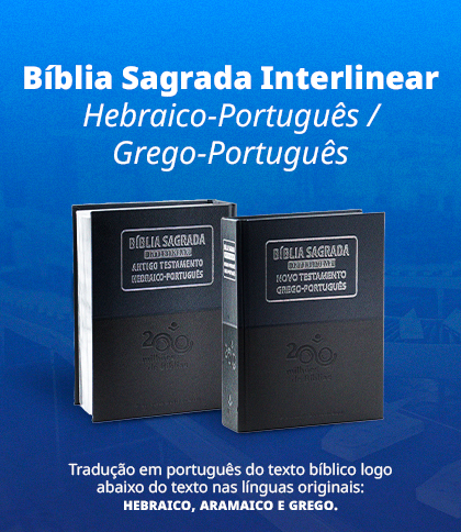 Bíblia Interlinear Grego e Hebraico